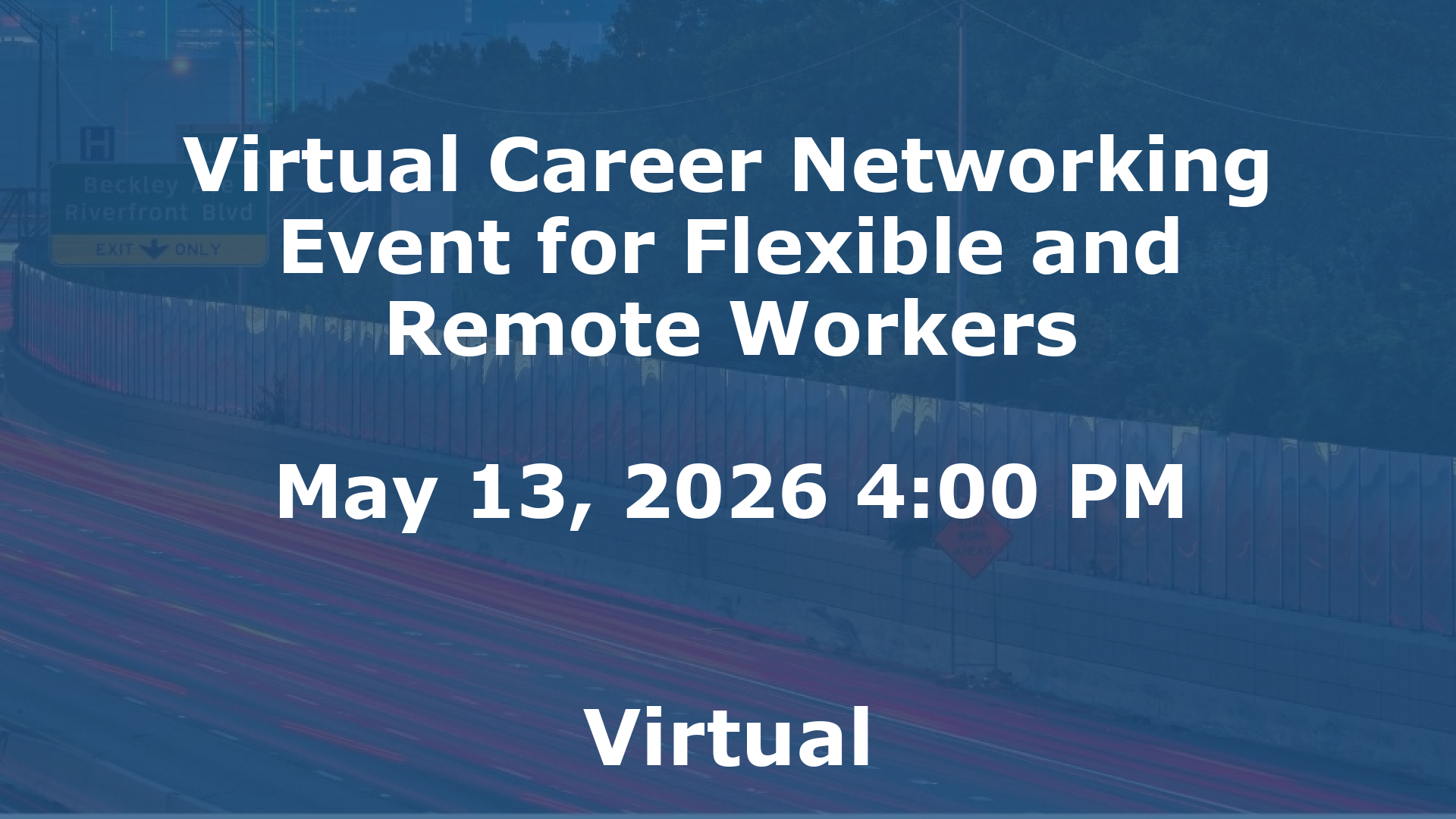 Virtual Career Networking Event for Flexible and Remote Workers event image